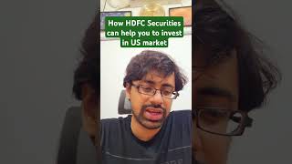 How HDFC Securities can help you to invest in US market markexchange hdfc usmarket stockmarket [upl. by Eskill]