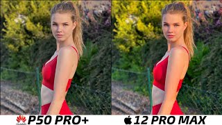 HUAWEI P50 Pro Plus vs iPhone 12 Pro Max Camera Test [upl. by Crystal260]