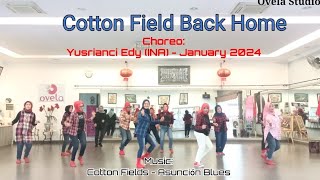 Cotton Field Back Home  Line Dance  Yusrianci EdyINA  January 2024Seniorita Class [upl. by Oflodur]