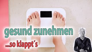 Gesund Zunehmen Tipps amp Tricks für eine gesunde Gewichtzunahme [upl. by Anerual758]