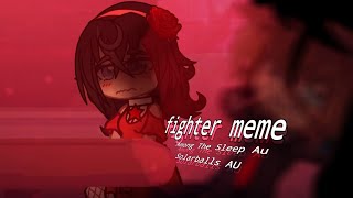 fighter meme  Among The Sleep Au  Solarballs AU  w blood [upl. by Ritter]