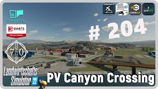 PC LS22 Canyon Crossing 204 die Aufgabenliste wird kürzer [upl. by Acyssej]