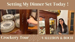 Setting My Dinner 🍽 Set Today  💕Villeroy amp Boch 💕 Crockery Tour Part 1  Vlog 277 [upl. by Halfdan]