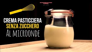 Ricetta crema pasticcera senzazucchero zucchero al microonde [upl. by Yruj57]