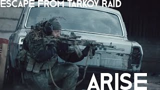 Escape From Tarkov RAID AMV ARISE [upl. by Mohandis]