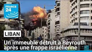 Liban  un immeuble détruit à Beyrouth après une frappe israélienne • FRANCE 24 [upl. by Glass]