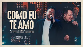 Bruno e Marrone â€“ Como eu te amo Clipe Oficial [upl. by Maharva741]