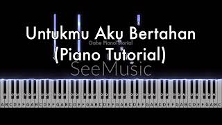 Untukmu Aku Bertahan  Afgan  Piano Tutorial Gabe [upl. by Fritts]