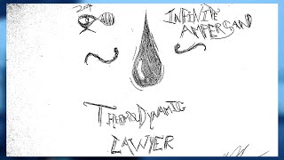 THERMODYNAMIC LAWYER  Will Wood  INFiNITEAMPERSAND Cover [upl. by Inej]