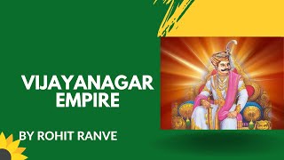 Vijayanagar Empire 1336 1646 Origin amp Administrations UPSC NDACDSCAPF BY ROHIT RANVE [upl. by Moskow589]