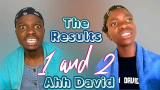 AHHH DAVID THE RESULTS 1 AND 2  AH MOZISI JUNIOR COMEDY [upl. by Yehus]