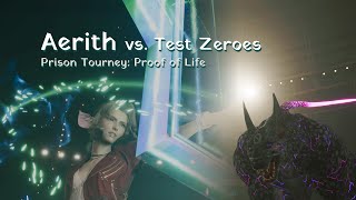 Aerith vs Test Zeroes  FF7 Rebirth Prison Tourney Proof of Life [upl. by Itoc]