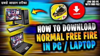 How To Download Or Install Normal Free Fire In Laptop  How To Download Normal Free Fire in PC [upl. by Gnohp]