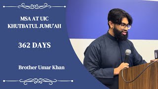 362 Days  Khutbatul Jumuah at UIC  Brother Umar Khan [upl. by Cott]