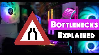 Gaming PC Bottlenecks explained  What are they and how to avoid amp get rid of them  CPU amp GPU [upl. by Mariande]