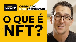 O que é NFT  Obrigado por Perguntar com Fernando Ferreira [upl. by Prasad]