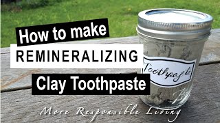 How to make DIY clay toothpaste [upl. by Osicnarf202]