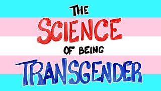 The Science of Being Transgender ft Gigi Gorgeous [upl. by Moitoso]