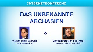 Das unbekannte Abchasien mit WSeewald und MPetritschFreeman [upl. by Chladek31]