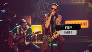 Mrozu  Pablo E MTV Unplugged [upl. by Airbas]