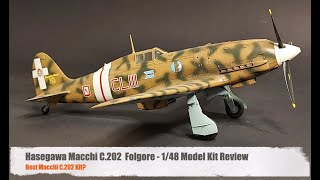 Hasegawa Macchi C202 Folgore Review  Best C202 Kit [upl. by Sallad238]