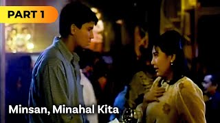 Minsan Minahal Kita FULL MOVIE Part 1  Sharon Cuneta Richard Gomez Edu Manzano [upl. by Ekle]