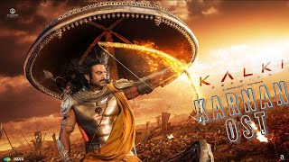 Kalki 2898 AD  Karnan Theme  Veera Dheera  Santhosh Narayanan  Epic Version  Prabhas  OST [upl. by Candi]