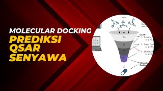 Kimia Medisinal Molecular Docking  Prediksi QSAR Senyawa [upl. by Newhall]