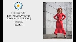 DARMOWY KURS SZYCIA FILM 10 Elegancka wygodna sukienka  wykrój [upl. by Eppillihp]