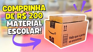 COMPRINHA de 200 REAIS de MATERIAL ESCOLAR para 2025 [upl. by Freytag687]