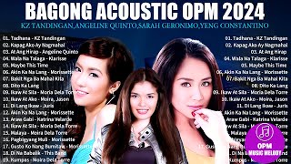 BAGONG OPM IBIG KANTA 2024 PLAYLIST  KZ TandinganAngeline QuintoSarah GeronimoYeng Constantino [upl. by Brittnee]