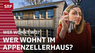 Wer wohnt im modernen Appenzellerhaus  Wer wohnt wo  2024  33  SRF [upl. by Leinehtan]