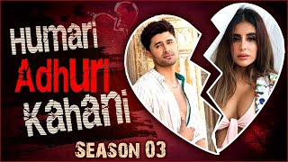 Ieshaan Sehgal amp Miesha Iyer  BREAK UP Story  Hamari Adhuri Kahani  Season 2 [upl. by Senzer]