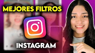 MEJORES FILTROS PARA INSTAGRAM 2024 [upl. by Feeley]