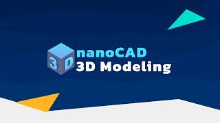 Introducing nanoCAD with 3D Solid Modeling Module [upl. by Arnst203]