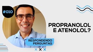 Qual é a diferença entre propranolol e atenolol [upl. by Shaffert]