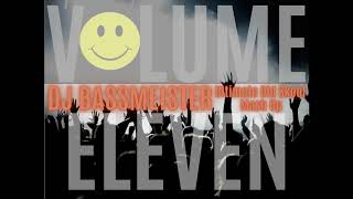 DJ Bassmeister  Ultimate Old Skool Mash Up Volume Eleven [upl. by Goldy209]