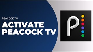 How To Activate Peacock Tv  Activate Peacock on My TV  Activate Peacock TV [upl. by Ainnek]