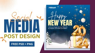 Happy New Year 2024  Social Media Post Design  Photoshop [upl. by Hendrix]