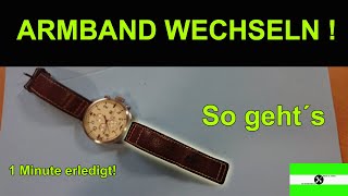 UHRENARMBAND WECHSELN  LEDERARMBAND  AUSTAUSCHEN  Bei einer Armbanduhr das Band wechseln [upl. by Idnib]