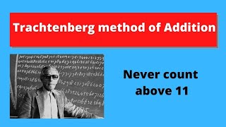 Trachtenberg method of Addition  Never count beyond 11  mental calculation made easy  Math tricks [upl. by Aihseuqram176]