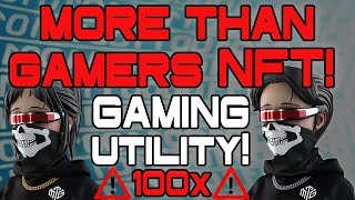 MORE THAN GAMERS NFT  Gaming Utility [upl. by Elvie]