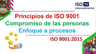 ISO 9001 versión 2015 y sus principios 👉 Compromiso del personal y enfoque a procesos 👈 [upl. by Aduh208]