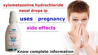 xylometazoline hydrochloride nasal drops ip uses  pregnancy  side effects in hindi [upl. by Anelas]