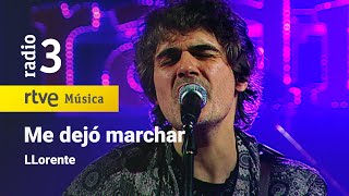 LLorente  “Me dejó marchar” Versiona a Coque Malla  Conciertos de R3 Especial versiones [upl. by Soble]