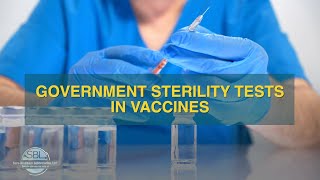 How Government Sterility Tests Help Create Vaccines  And Why Theyre Important [upl. by Akemahc182]