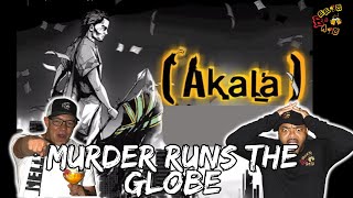 THIS IS WHY THEY WANNA AKALA  Americans React to Akala  Murder Runs the Globe [upl. by Bonnell511]