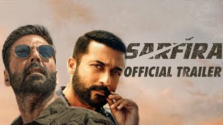 Sarfira – Official Trailer  Akshay Kumar  Paresh Rawal  Radhikka  Sudha Kongara  12th July 2024 [upl. by Nirat5]