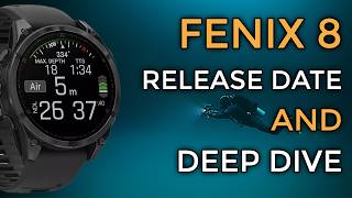 GARMIN FENIX 8 RELEASE DATE  DEEP DIVE [upl. by Henke]