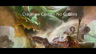 Cragmaw Castle No Goblins  Lost Mine of Phandelver [upl. by Nodnab44]